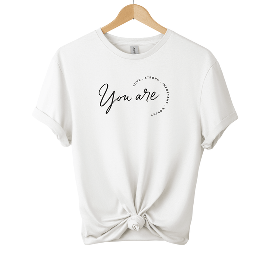 You Are Strong T-Shirt 014