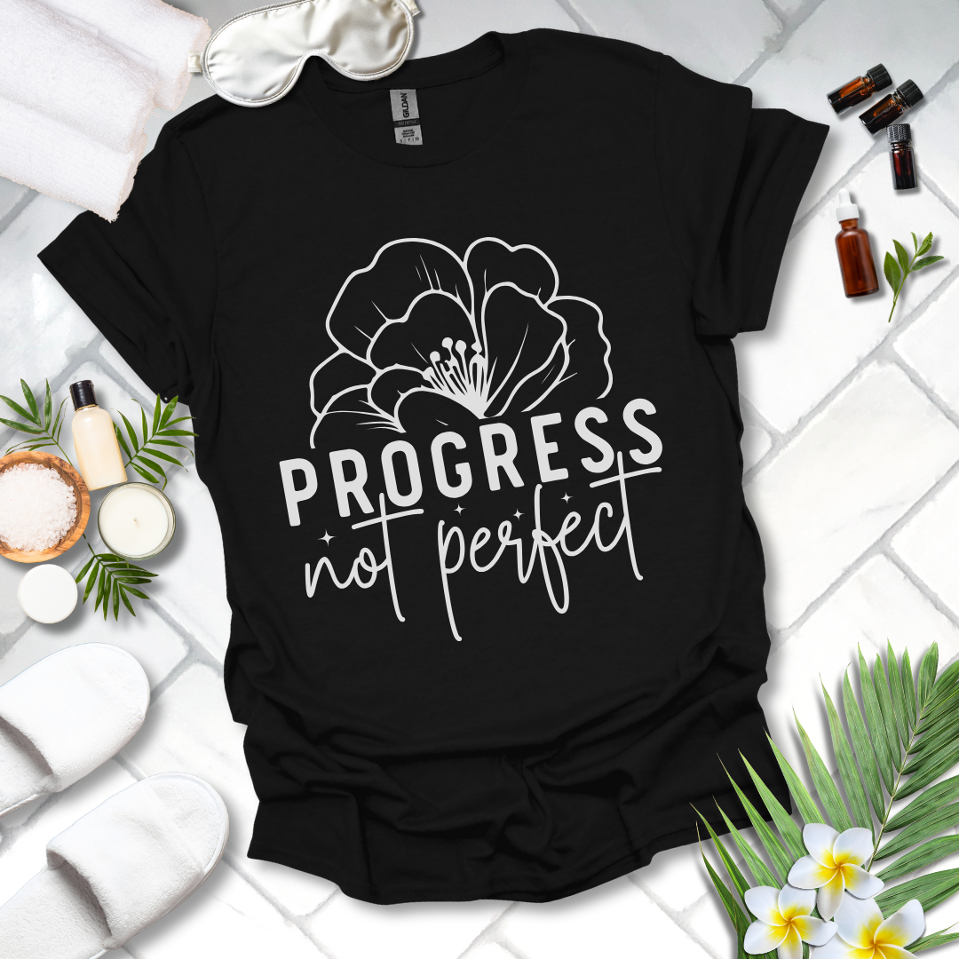 Progress Not Perfect T-Shirt 007