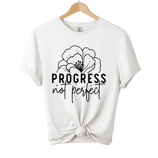 Progress Not Perfect T-Shirt