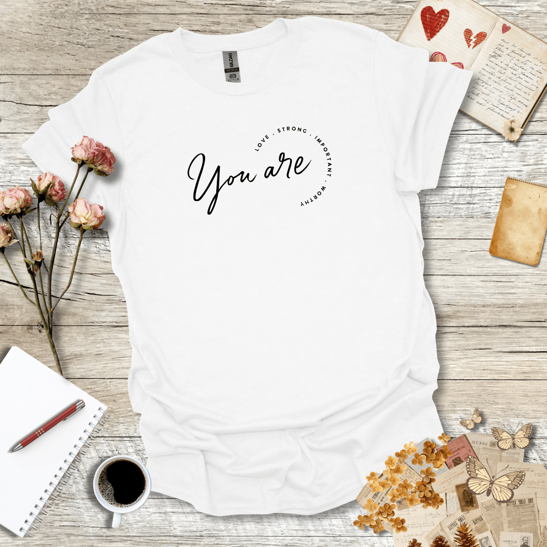 You Are Strong T-Shirt 014