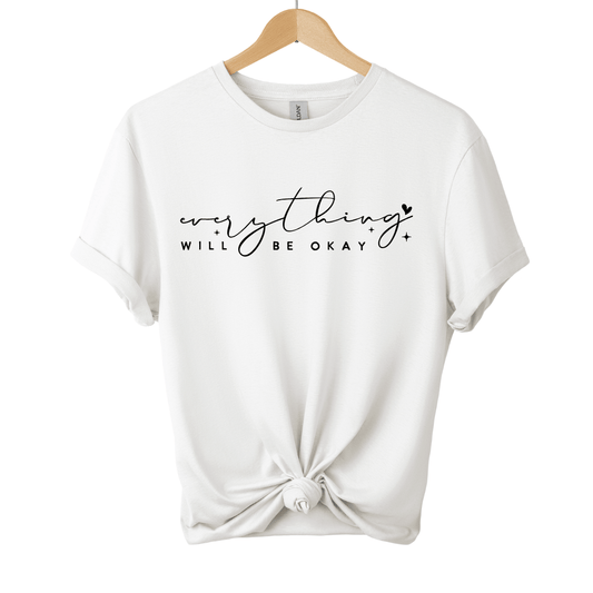Everything Okay T-Shirt