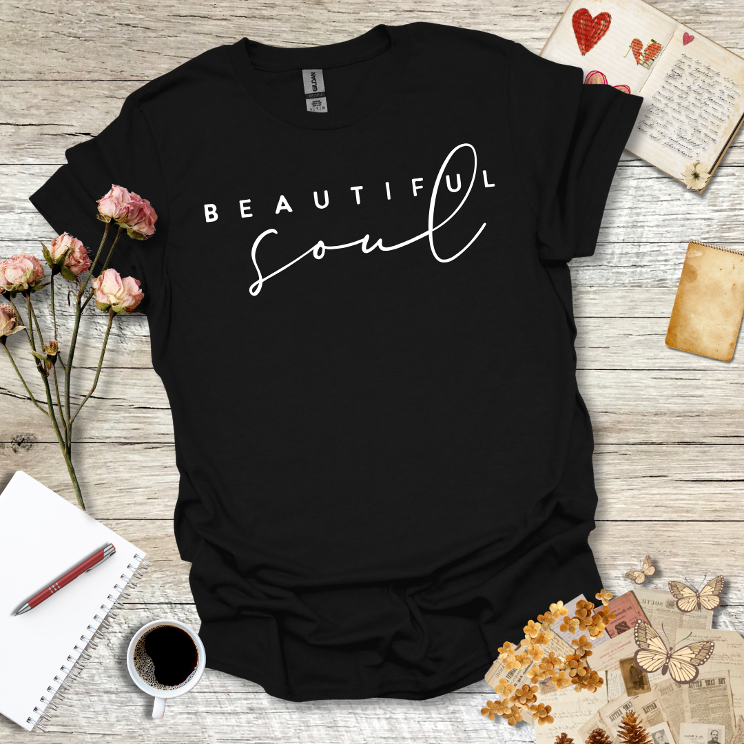 Beautiful Soul T-Shirt 097