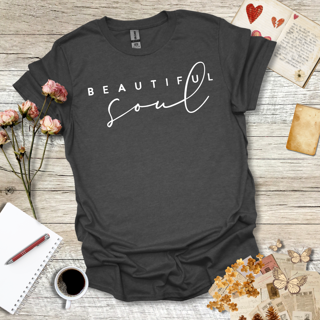 Beautiful Soul T-Shirt 097