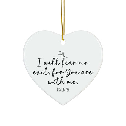I Will Fear No Evil – Psalm 23 Heart Ornament