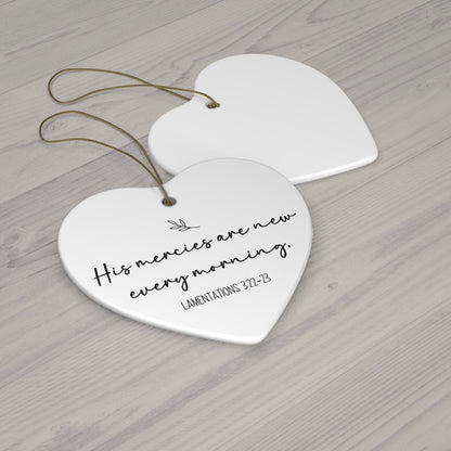 His Mercies Are New – Lamentations 3:22–23 Heart Ornament