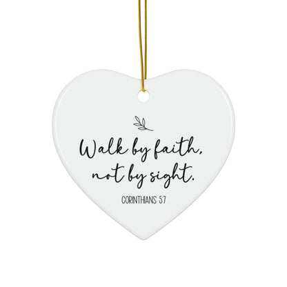 Walk by Faith Not by Sight – Christian Heart Ornament