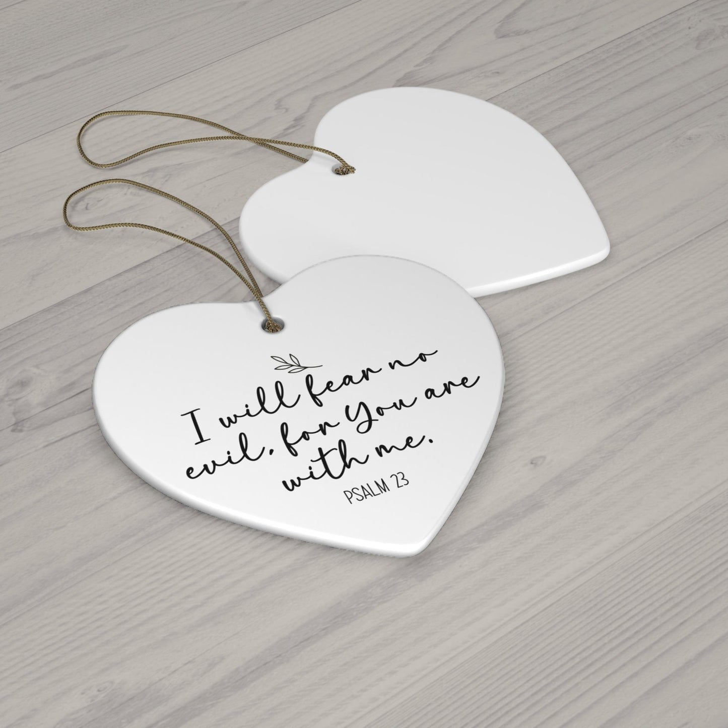 I Will Fear No Evil – Psalm 23 Heart Ornament