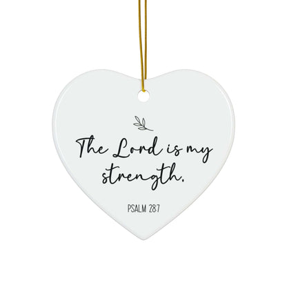 The Lord Is My Strength – Psalm 28:7 Heart Ornament